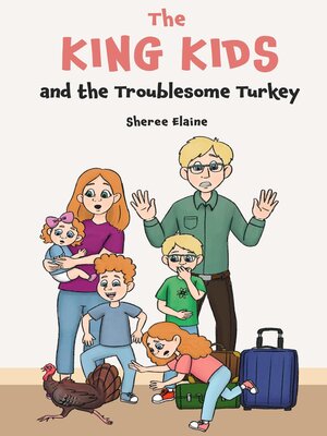 cover image of The King Kids and the Troublesome Turkey